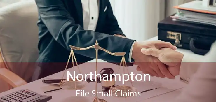 Northampton File Small Claims