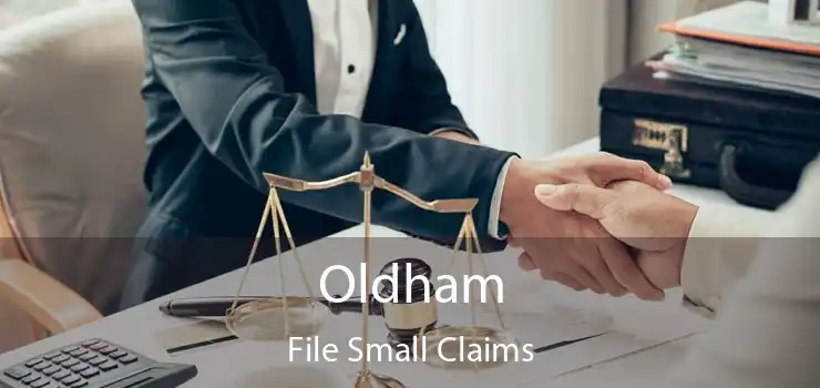 Oldham File Small Claims