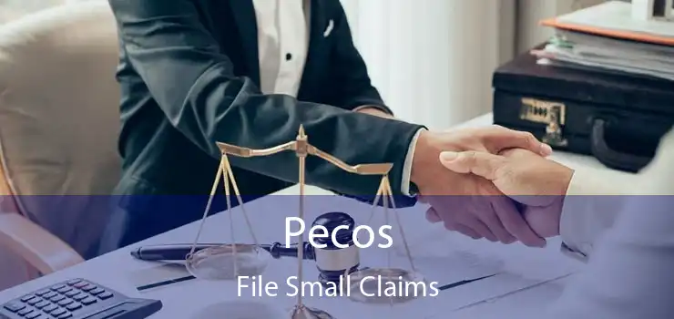 Pecos File Small Claims