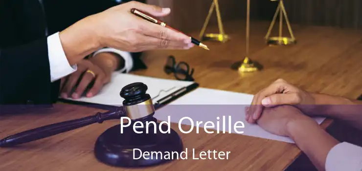 Pend Oreille Demand Letter