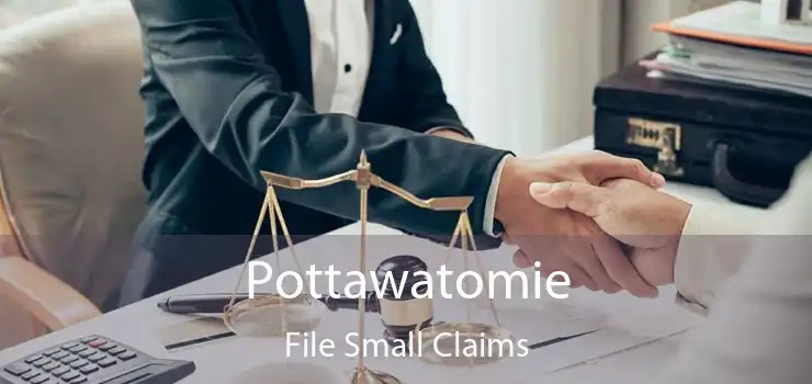 Pottawatomie File Small Claims