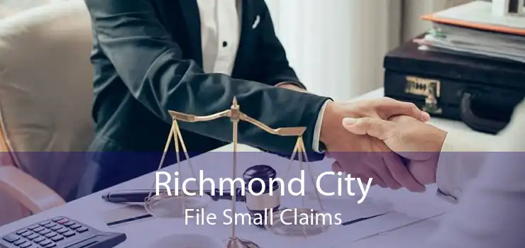 Richmond City File Small Claims