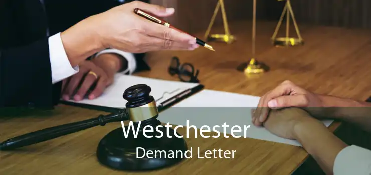 Westchester Demand Letter