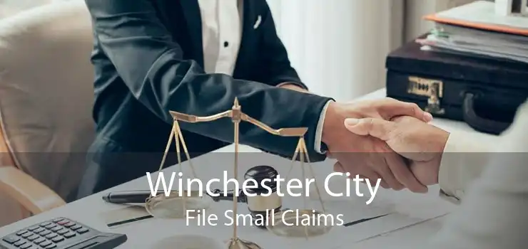 Winchester City File Small Claims